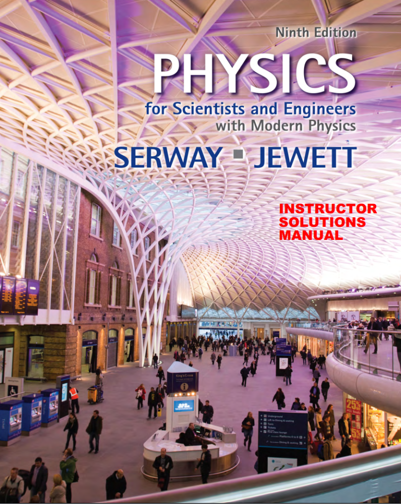 دانلود حل المسائل فیزیک برای دانشمندان و مهندسین با فیزیک مدرن سروی جویت ویرایش 9